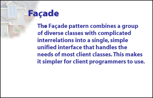 5) Facade Pattern combines a group of diverse classes with complicated interrelations into a single, simple unified interface that handles the needs of most client classes. This makes it simpler for client programmers to use.